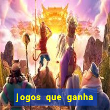 jogos que ganha dinheiro ao se cadastrar
