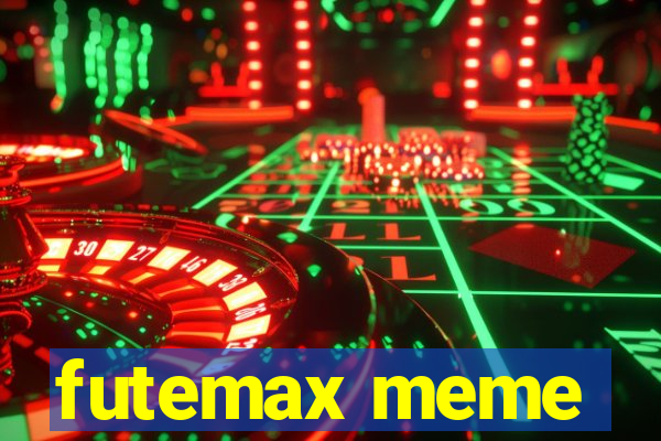 futemax meme
