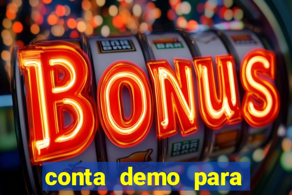 conta demo para jogar fortune tiger