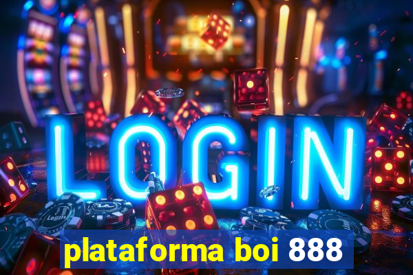 plataforma boi 888