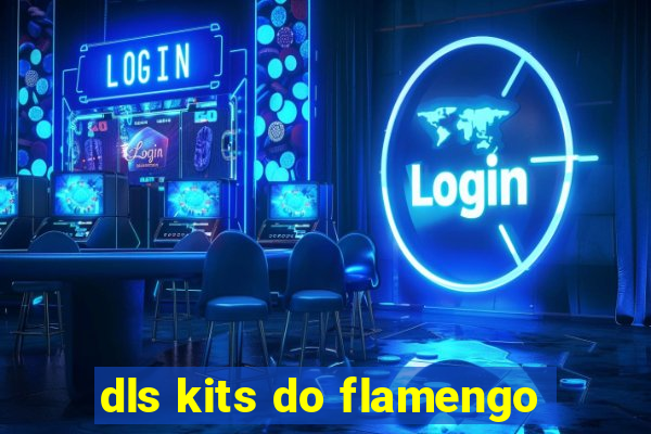 dls kits do flamengo