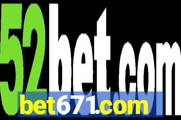 bet671.com