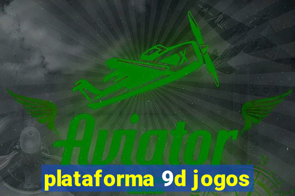 plataforma 9d jogos