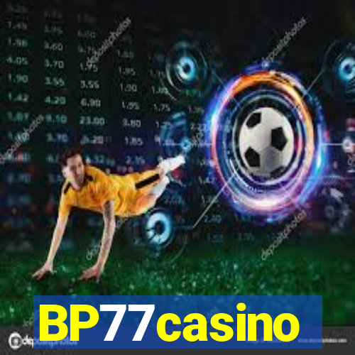 BP77casino