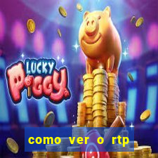 como ver o rtp dos slots