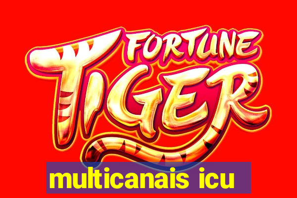 multicanais icu