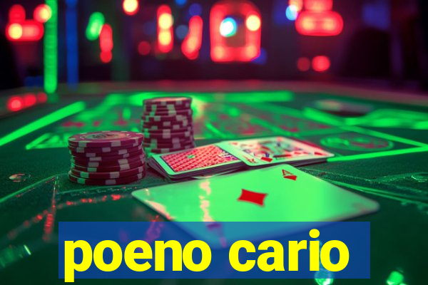poeno cario