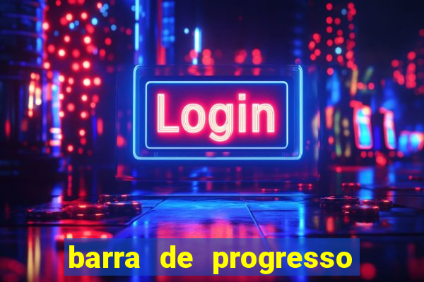 barra de progresso 99 blaze o que significa