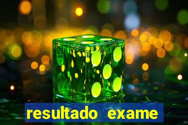 resultado exame eliel figueiredo