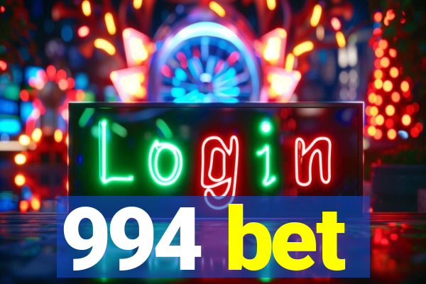 994 bet