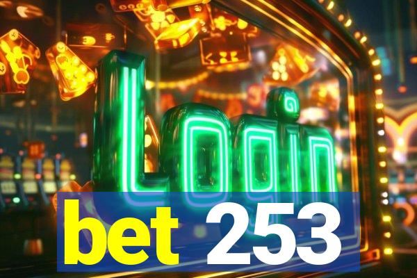 bet 253