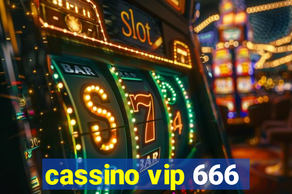 cassino vip 666