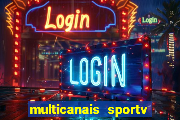 multicanais sportv 2 ao vivo