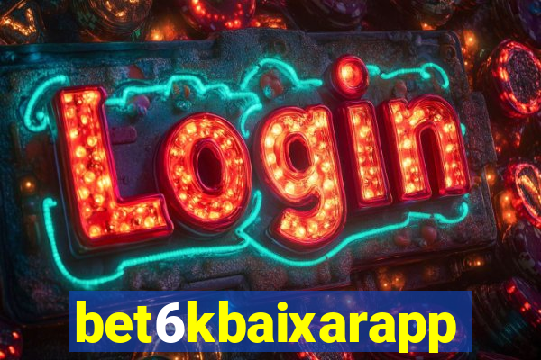 bet6kbaixarapp