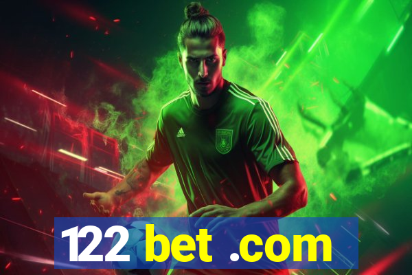 122 bet .com
