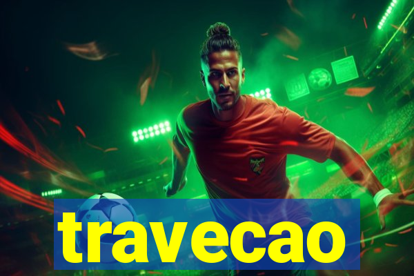 travecao