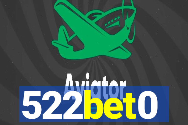 522bet0