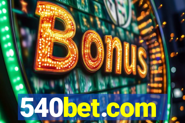 540bet.com