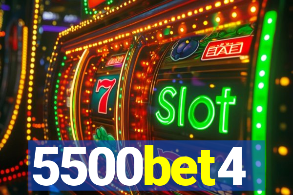 5500bet4