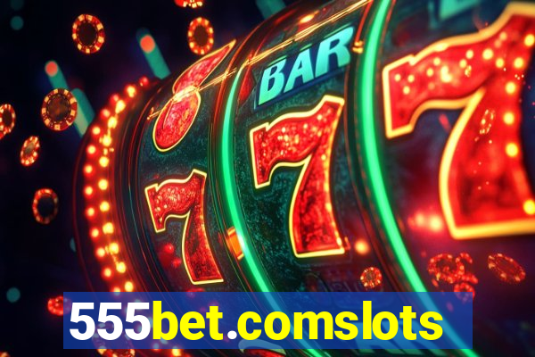 555bet.comslots