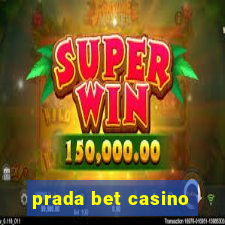 prada bet casino