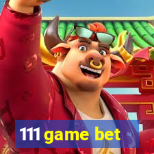111 game bet