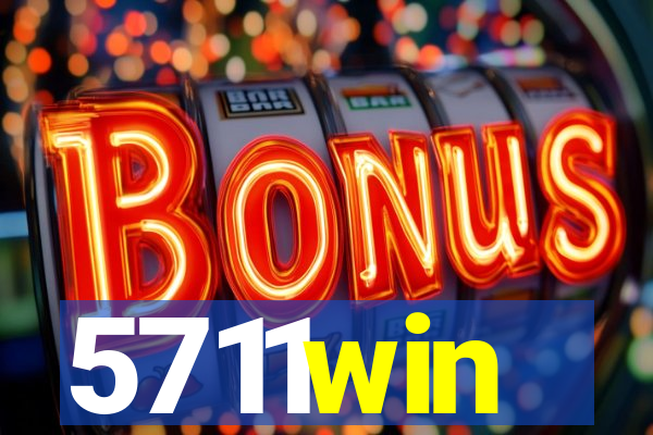 5711win