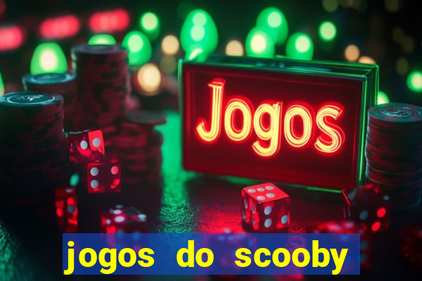 jogos do scooby doo adventure 1 2 3 4 5