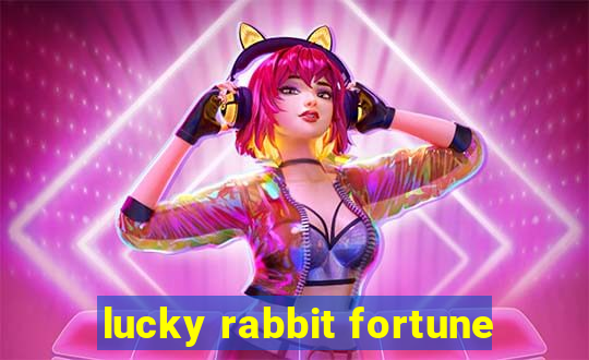 lucky rabbit fortune