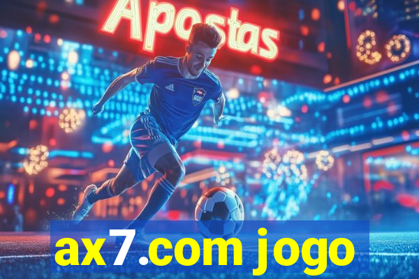 ax7.com jogo
