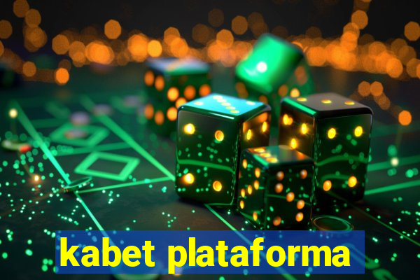 kabet plataforma