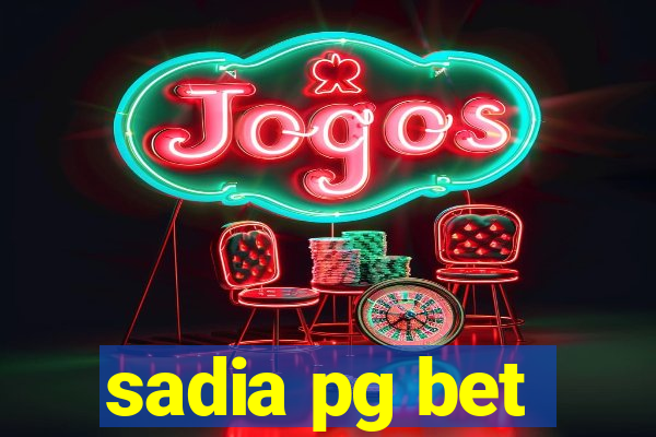 sadia pg bet