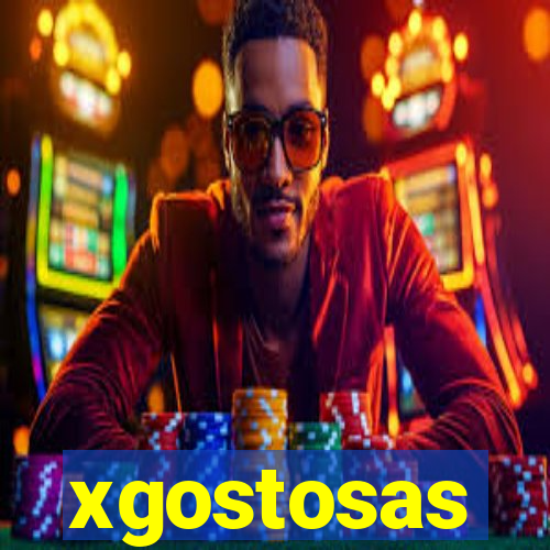 xgostosas
