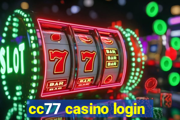 cc77 casino login