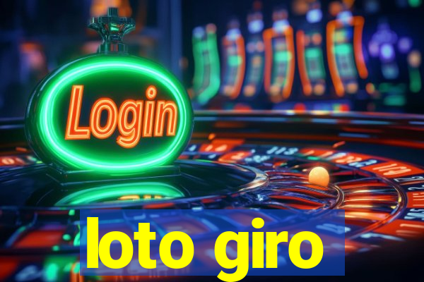 loto giro