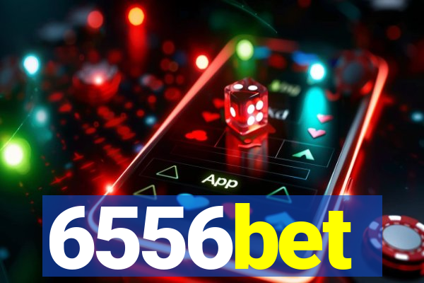 6556bet