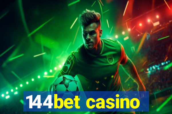 144bet casino