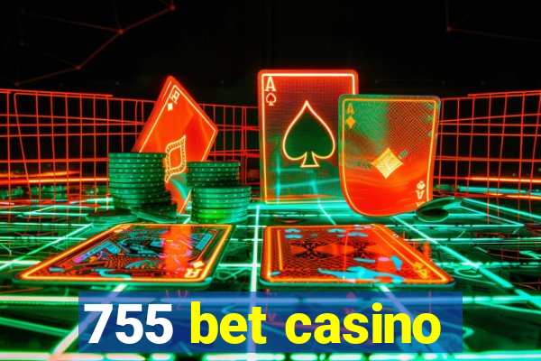 755 bet casino