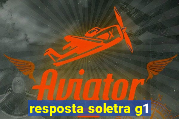 resposta soletra g1