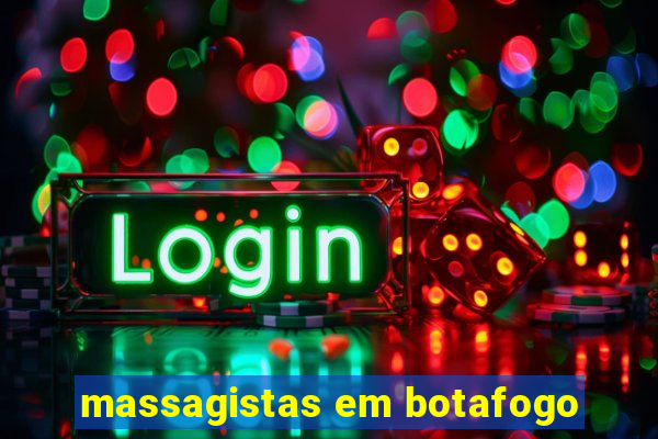 massagistas em botafogo