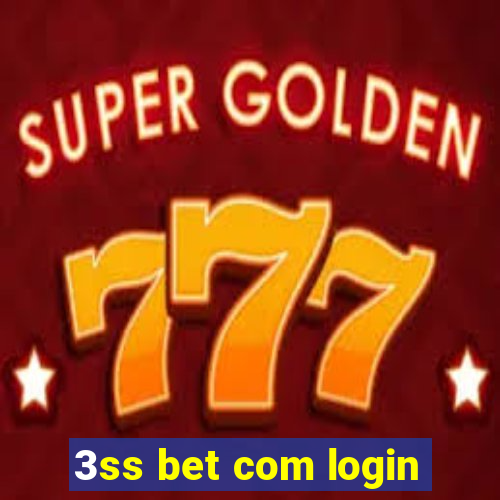 3ss bet com login