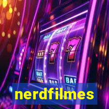 nerdfilmes