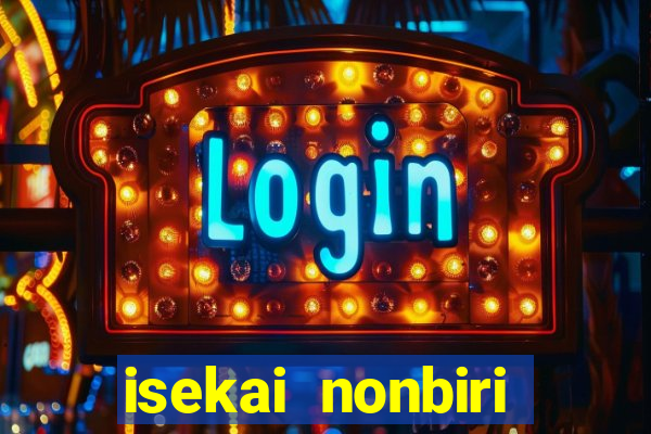 isekai nonbiri nouka dublado