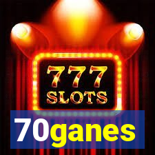 70ganes