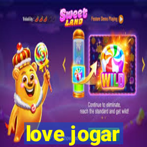 love jogar