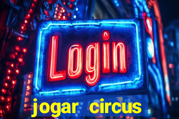 jogar circus delight demo