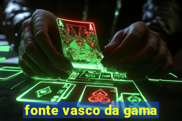 fonte vasco da gama