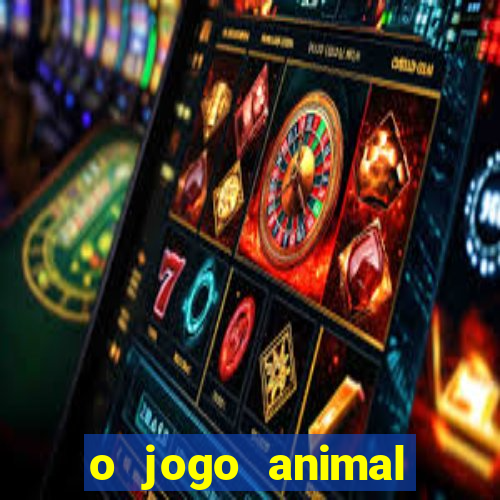 o jogo animal world paga mesmo