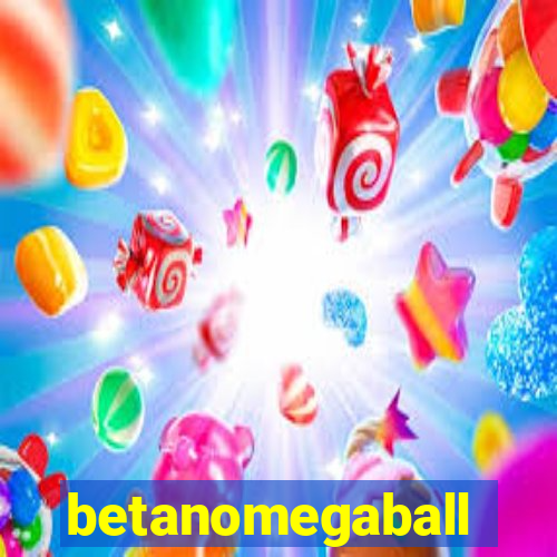 betanomegaball