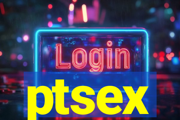 ptsex